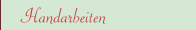 Handarbeiten